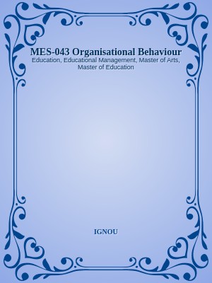 MES-043 Organisational Behaviour